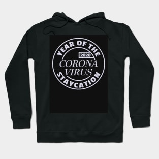 2020 Year Of The Corona Virus Stay Action Hoodie